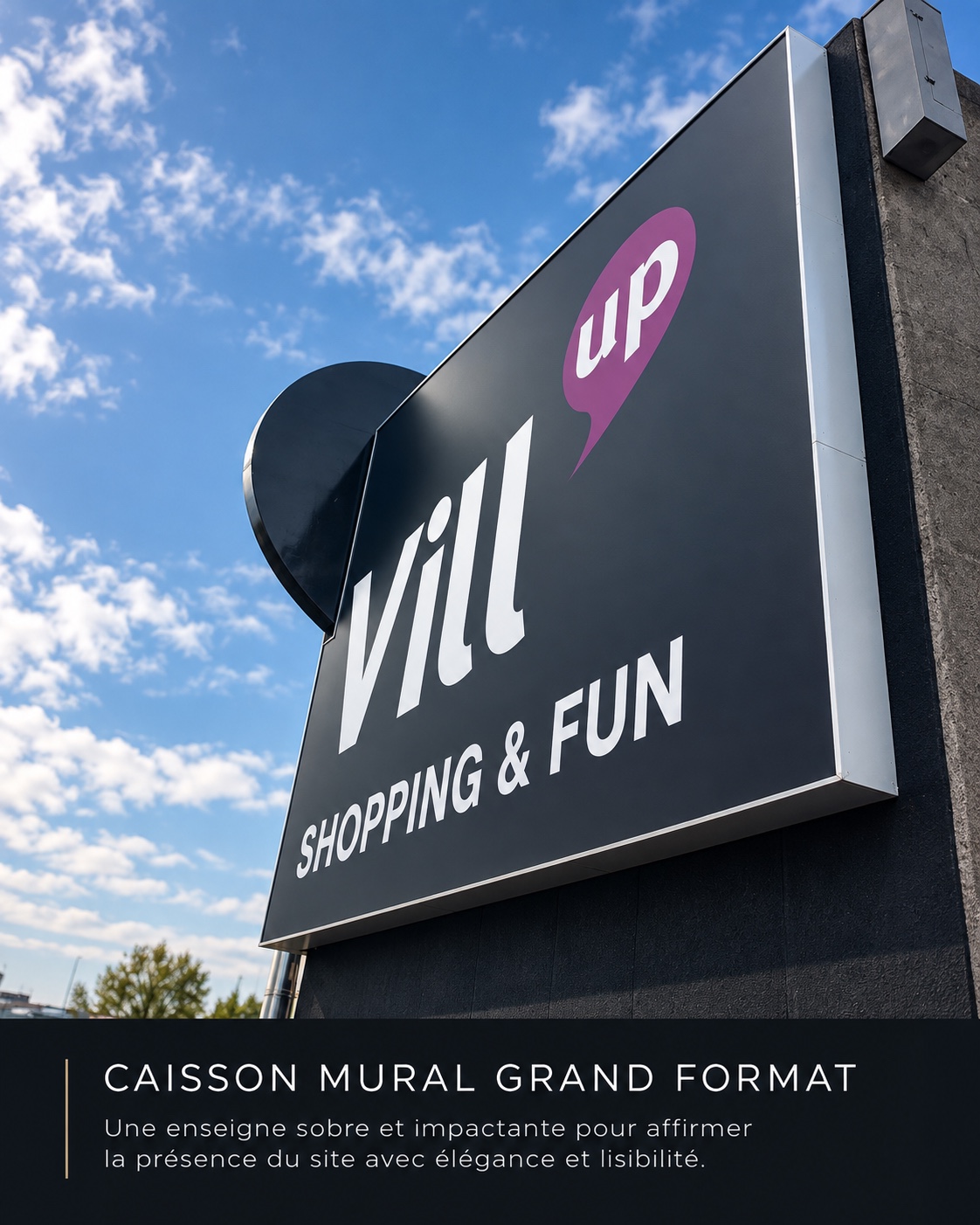 Vill’Up — Caisson mural grand format